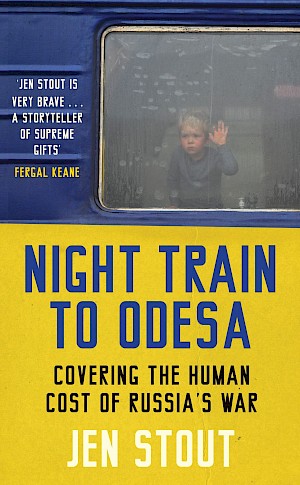 Night Train to Odesa - in Conversation with author Jen Stout